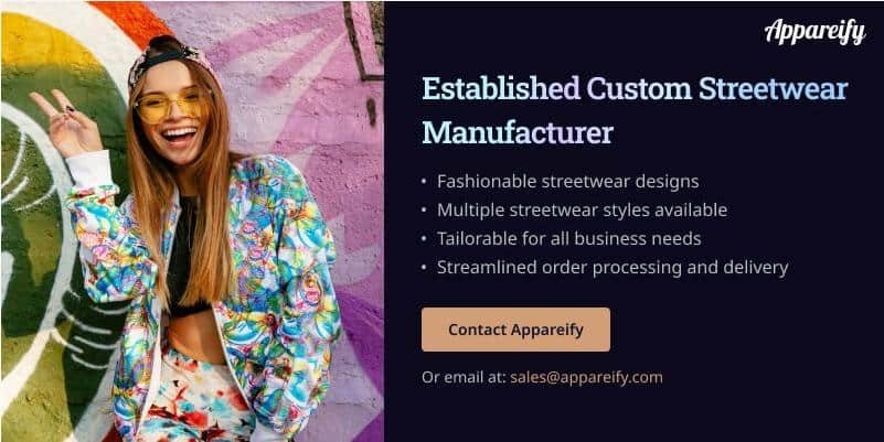 Appareify The China Custom Streetwear Manufacturer